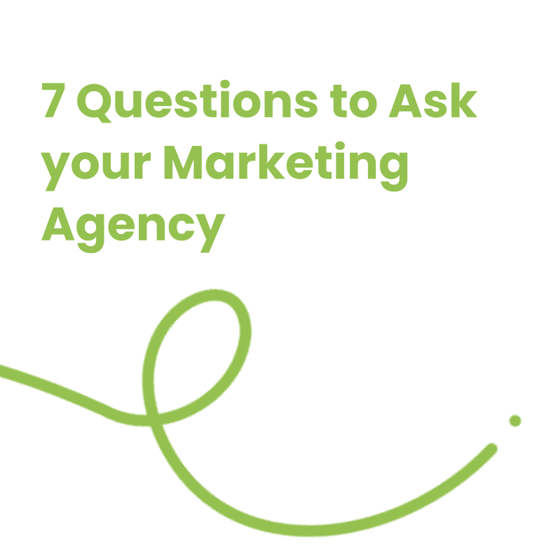 Read more about the article 7 Questions to Ask your Digital Marketing Agency